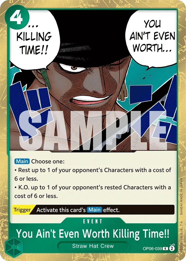 You Ain't Even Worth Killing Time!! OP06-039