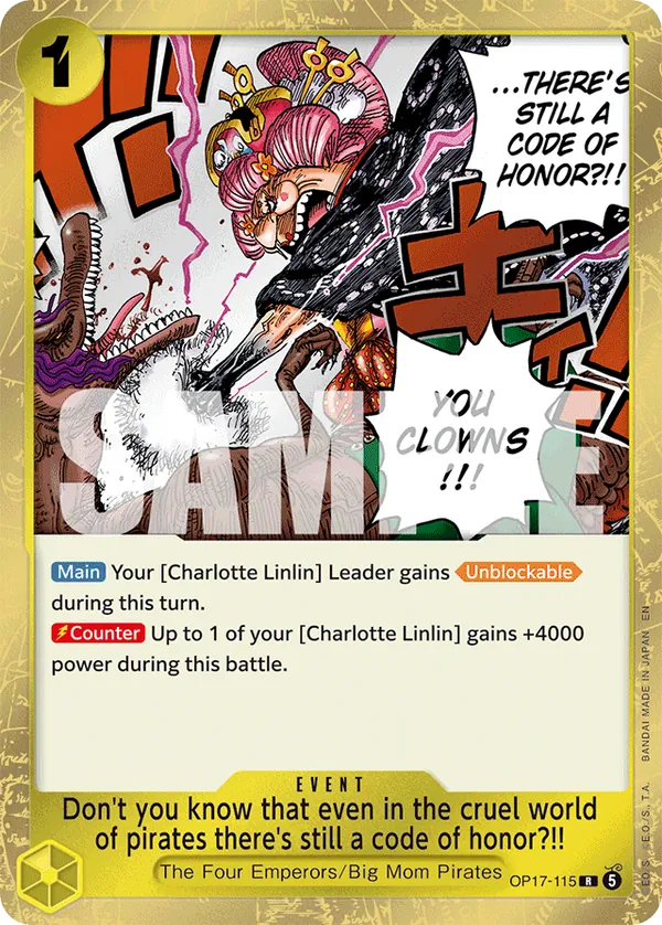 Don't you know that even in the cruel world of pirates there's still a code of honor?!! OP17-115